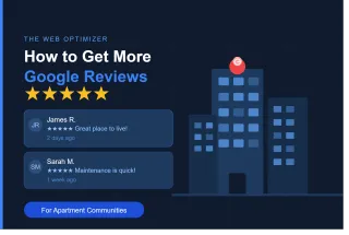 How Multifamily Property Managers Can Get More (and Better) Google Reviews in 2025