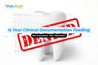 Is Your Clinical Documentation Feeding the Insurance “No” Machine?