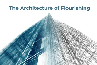 The Architecture of Flourishing: How Schools Build Environments for Human Growth