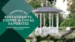 The Best Parks, Restaurants, Coffee Shops & Local Favorites in Lakewood, WA