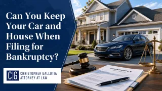 Can You Keep Your Car and House When Filing for Bankruptcy?