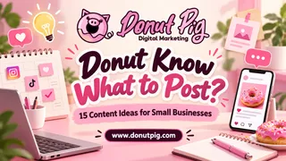 Donut Know What to Post? Start With These 15 Ideas