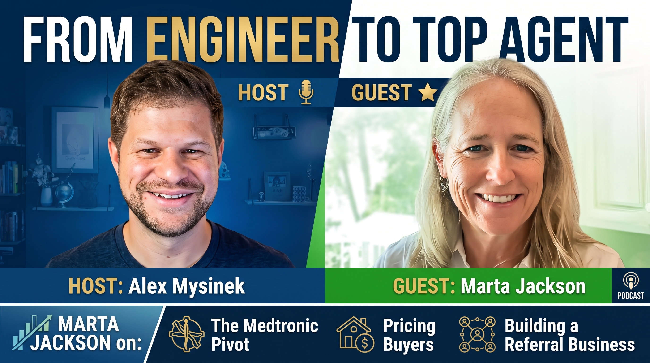 From Medtronic Engineer to Minnesota Real Estate Expert: Alex Mysinek Talks Market Strategy With Marta Jackson