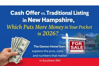 Cash Offer vs. Traditional Listing in New Hampshire, Which Puts More Money in Your Pocket in 2026?