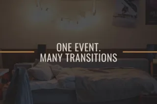 One Event. Many Transitions.