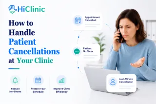 How to Handle Patient Cancellations at Your Clinic