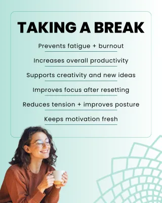The Powerful Benefits of Taking Breaks