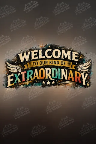 Extraordinary - Ready-to-Press DTF Transfer