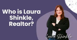Who Is Laura Shinkle, Realtor?