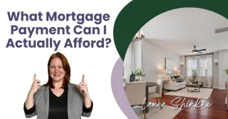 What Mortgage Payment Can I Actually Afford?