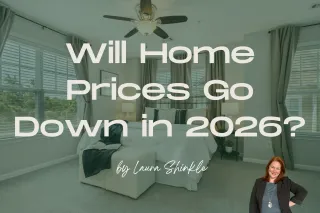 Will Home Prices Go Down in 2026?