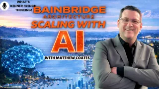 Bainbridge Architecture: Scaling With AI