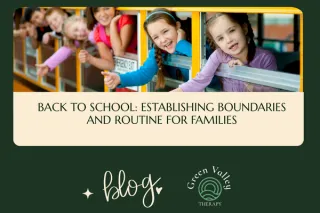 Back to School: Establishing Boundaries and Routine for Families