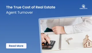  Real Estate Agent Turnover: The True Cost and How to Cut It by 40%