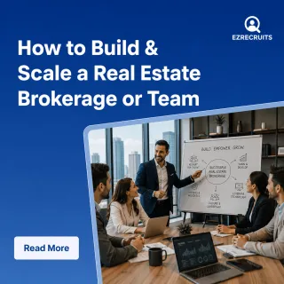 How to Build & Scale a Real Estate Brokerage or Team: 2026 Guide