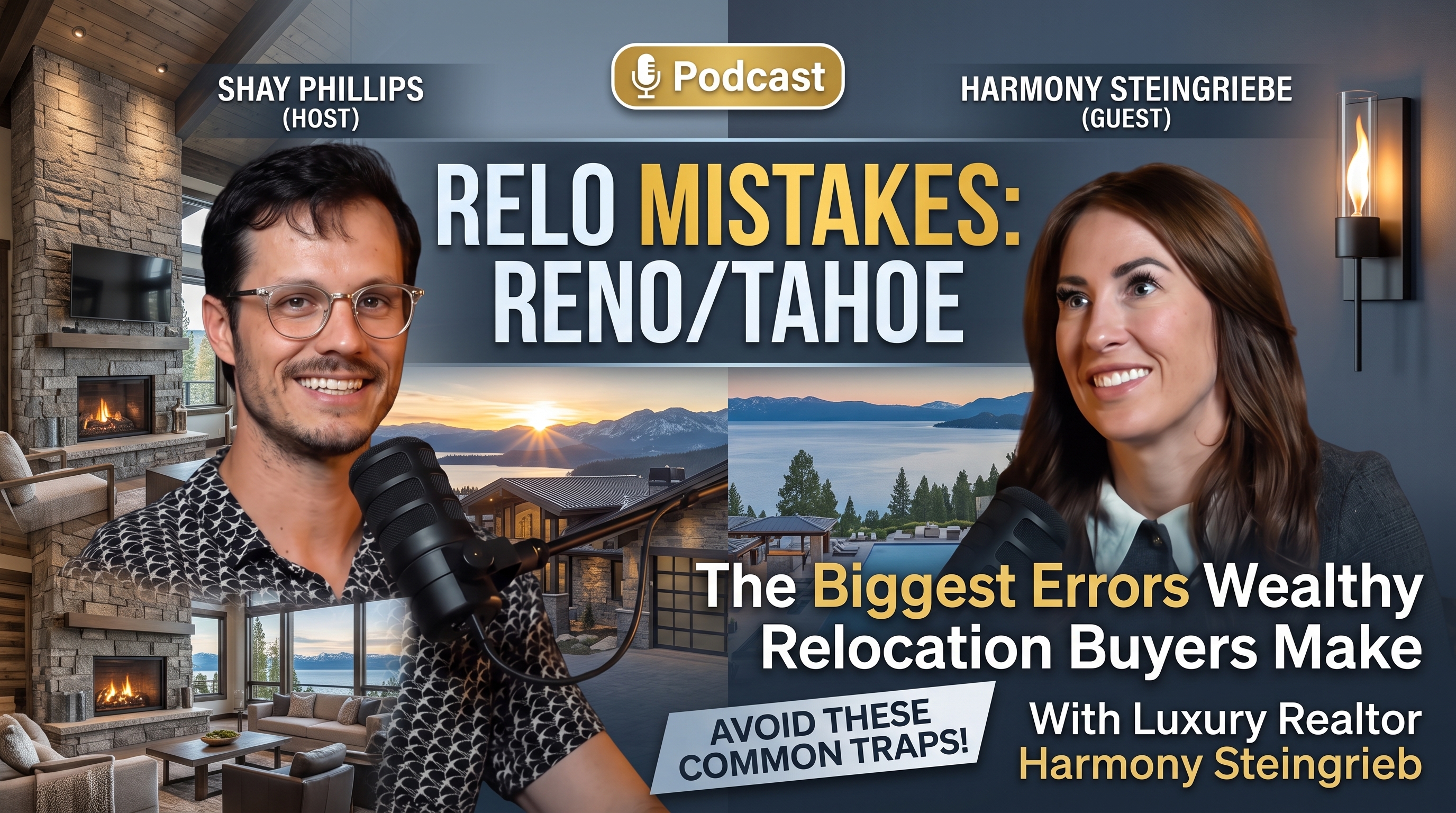 The Biggest Mistakes Wealthy Relocation Buyers Make in Reno Tahoe and How to Avoid Every One