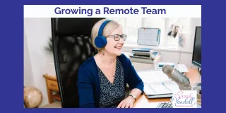 Scale by Growing a Remote Team