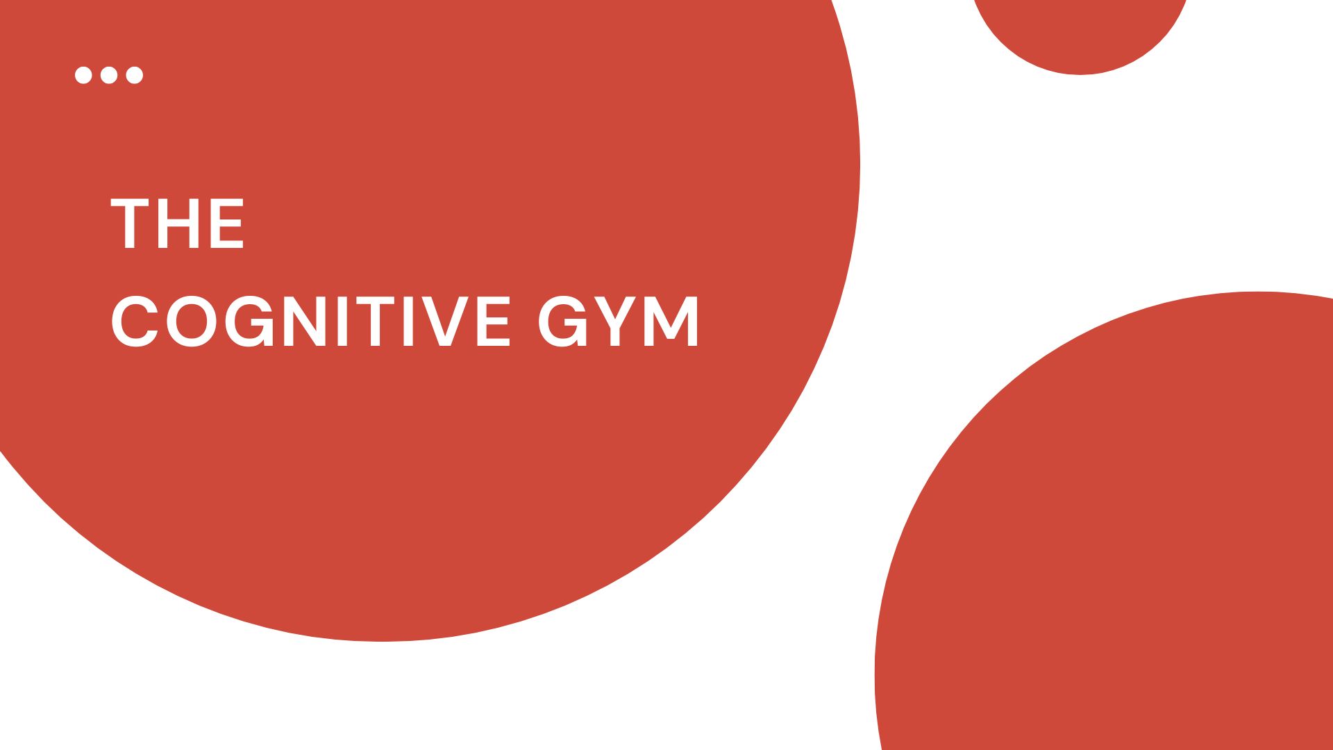 The Cognitive Gym