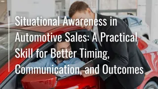 The Role of Patience in Automotive Sales: Why Slowing Down Often Produces Better Results