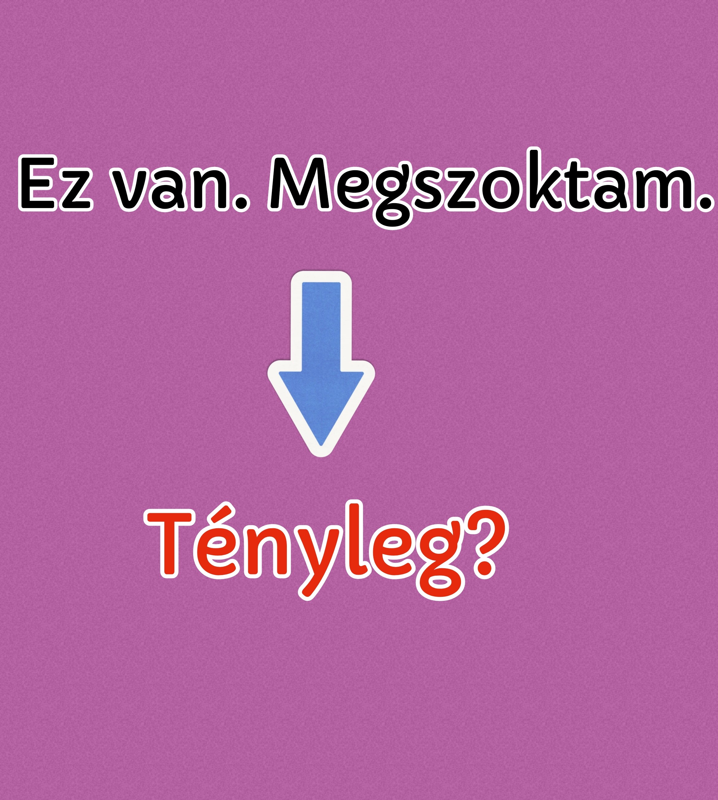 Önmegkérdőjelezéssel a jobb életért