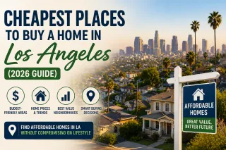 Cheapest Places to Buy a Home in Los Angeles (2026 Guide)
