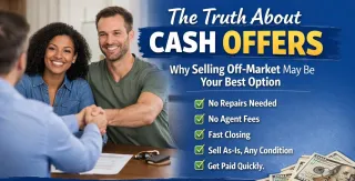 The Truth About Cash Offers in San Antonio Why Selling Your House Off-Market May Be Your Best Option