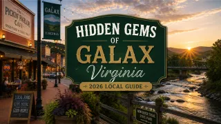 Hidden Gems of Galax, Virginia – 2026 Local Guide