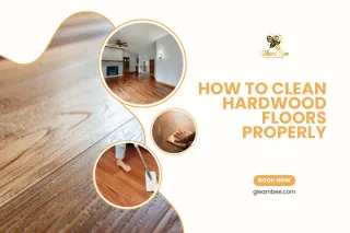 How to Clean Hardwood Floors Properly