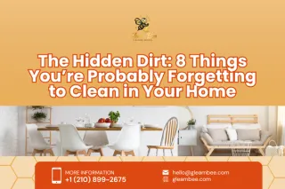 The Hidden Dirt: 8 Things You’re Probably Forgetting to Clean in Your Home