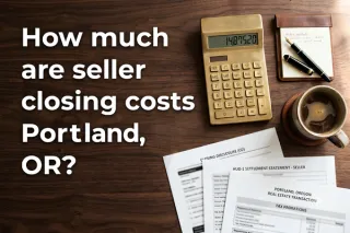 Seller Closing Costs in Portland, OR 2026