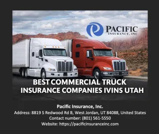 Best Commercial Truck Insurance Companies Ivins Utah