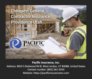 Cheapest General Contractor Insurance Providence Utah