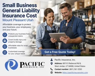 Small Business General Liability Insurance Cost Mount Pleasant Utah
