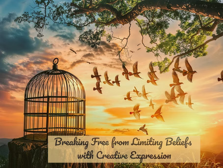 Breaking Free from Limiting Beliefs with Creative Expression