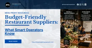 Budget-Friendly Restaurant Suppliers: Smart Operator's Guide