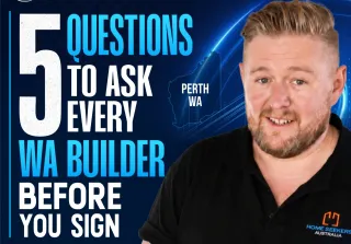 5 Questions to Ask Every WA Builder Before You Sign