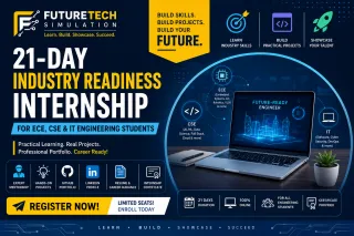 FutureTech Simulation Industry Readiness Internship 2026 for ECE, CSE & IT Students