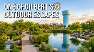 One of Gilbert’s Best Outdoor Escapes