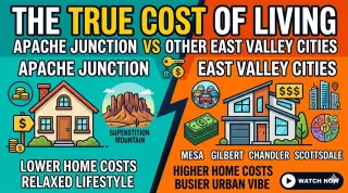 The True Cost of Living in Apache Junction vs Other East Valley Cities
