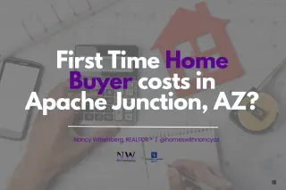 First-Time Home Buyer Closing Costs in Apache Junction, AZ Explained