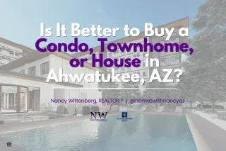Is It Better to Buy a Condo, Townhome, or House in Ahwatukee, AZ?