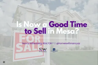 Is Now a Good Time to Sell in Mesa?