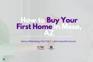 How to Buy Your First Home in Mesa, AZ