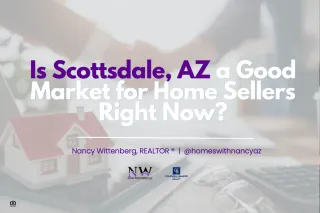 Is Scottsdale, AZ a Good Market for Home Sellers Right Now?