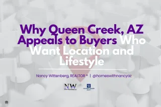 Why Queen Creek, AZ Appeals to Buyers Who Want Location and Lifestyle