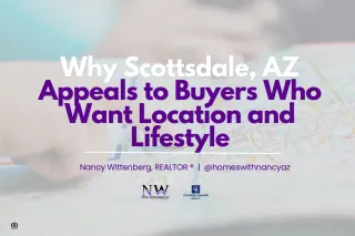 Why Scottsdale, AZ Appeals to Buyers Who Want Location and Lifestyle