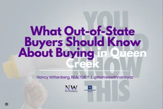 What Out-of-State Buyers Should Know About Buying in Queen Creek