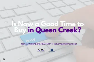 Is Now a Good Time to Buy in Queen Creek?