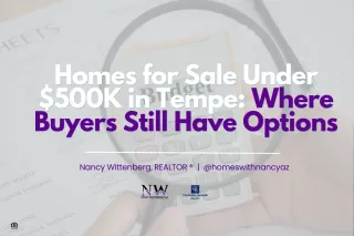 Homes for Sale Under $500K in Tempe: Where Buyers Still Have Options