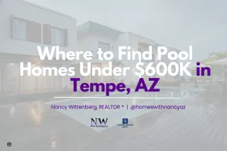 Where to Find Pool Homes Under $600K in Tempe, AZ